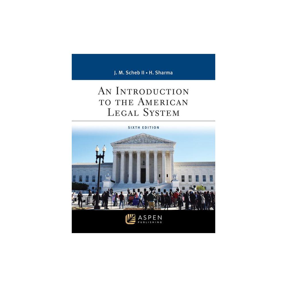 Scheb, An Introduction to the American Legal System, 9781543858211, Aspen Publishing, 2023, Law, Books